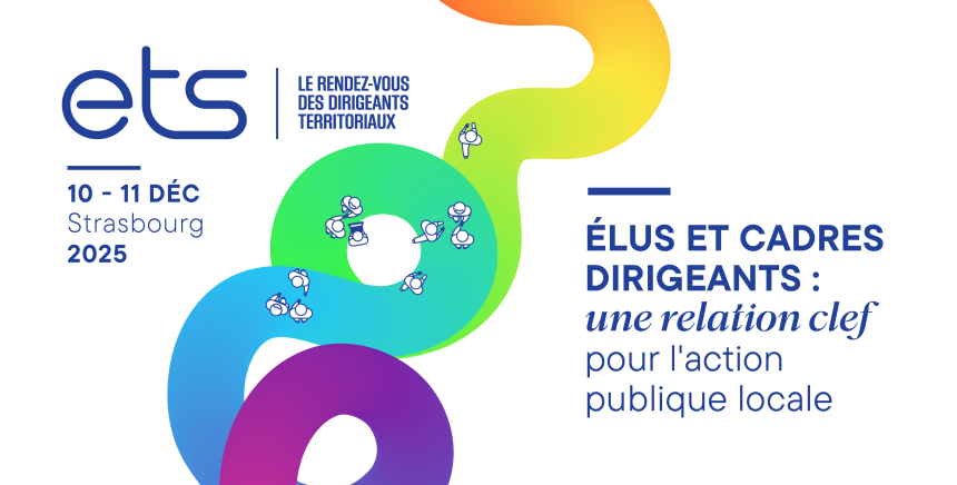 ETS - Elus et cadres dirigeants : une relation clef pour l'action publique